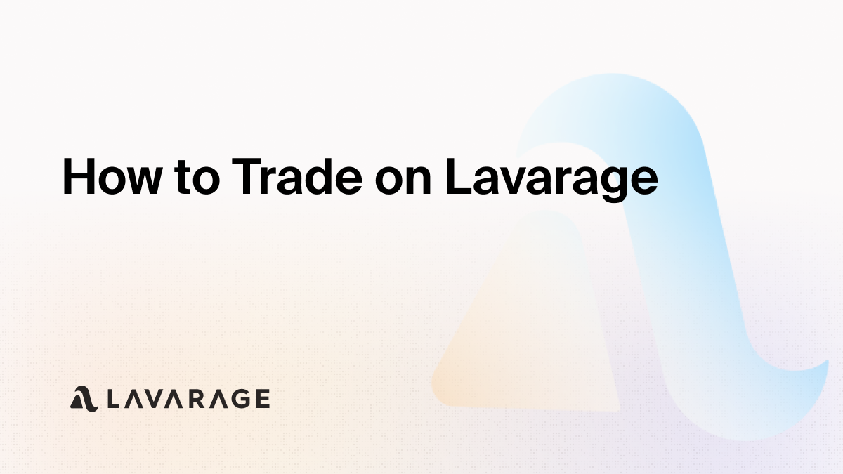 how to trade on Lavarage